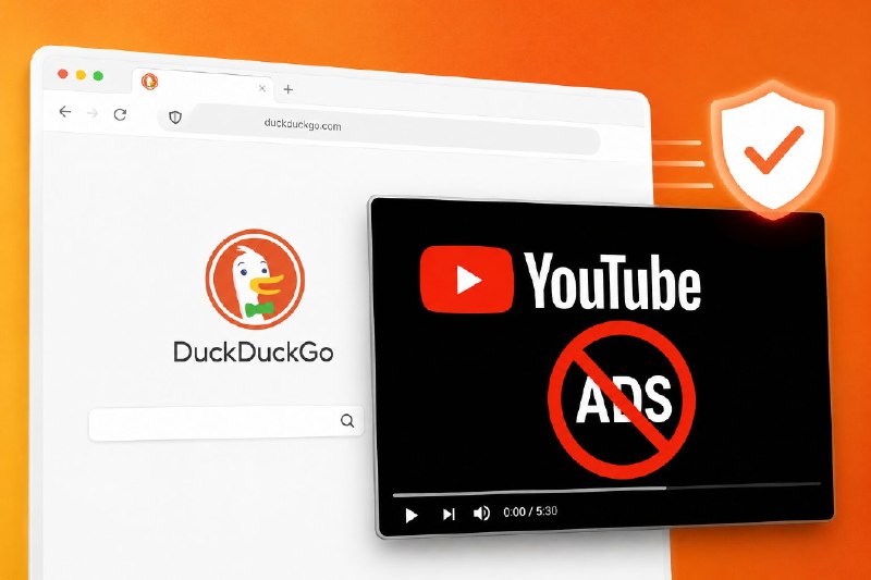 DuckDuckGo ra mắt tính năng chặn quảng cáo cho YouTube trong trình duyệt của nó – Không cần tiện ích mở rộng