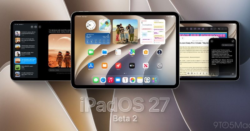 iPadOS 27ベータ2、iPadで新たな体験を