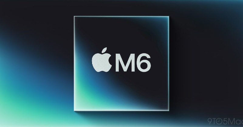 Apple의 M6 칩이 곧 출시됩니다. 우리가 아는 모든 것은 다음과 같습니다