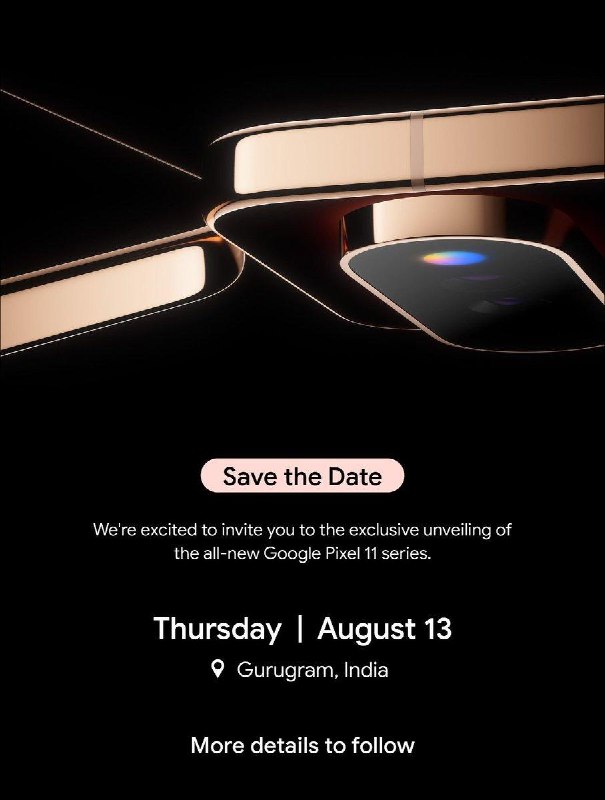 谷歌 Pixel 11 系列将于印度推出